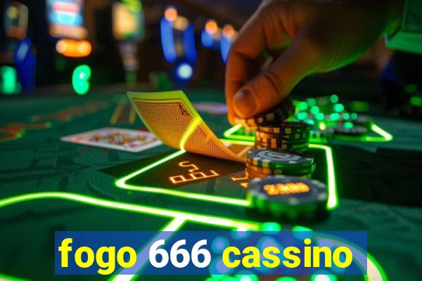 fogo 666 cassino